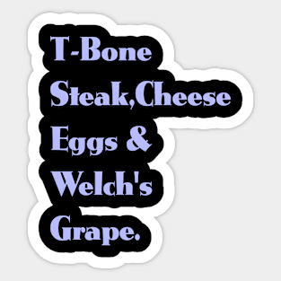 Guest Check - T-Bone Steak, Cheese Eggs, Welch's Grape Sticker